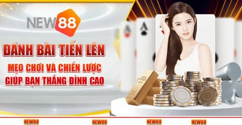 Tiến lên New88 là trò chơi gì?