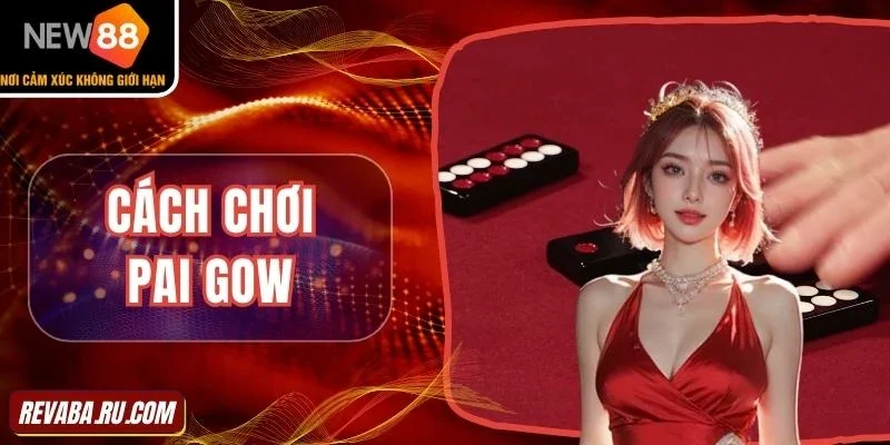 Chinh phục luật cược Pai Gow, hốt trọn mẹo hay