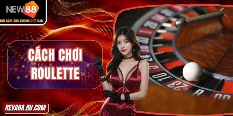 Cách đặt cược Roulette và tăng cơ hội chiến thắng