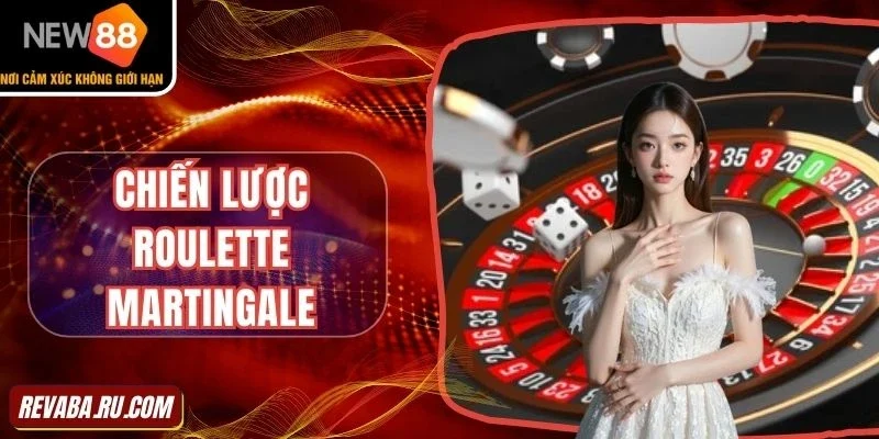 Phương pháp chơi Martingale là chìa khóa thắng lớn