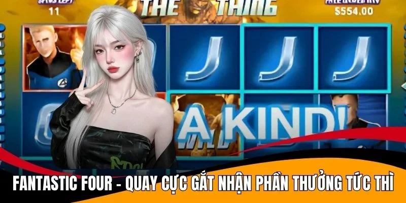 Fantastic Four - Quay Cực Gắt Nhận Phần Thưởng Tức Thì