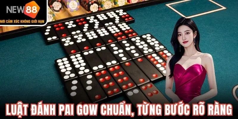 Luật đánh Pai Gow chuẩn, từng bước rõ ràng