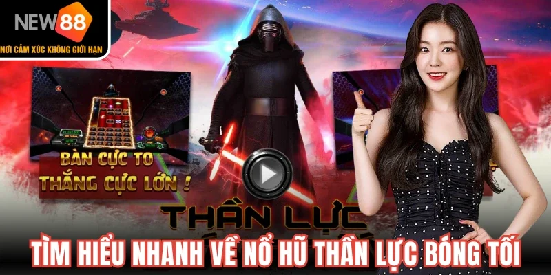 Chủ đề độc đáo của Thần lực bóng tối